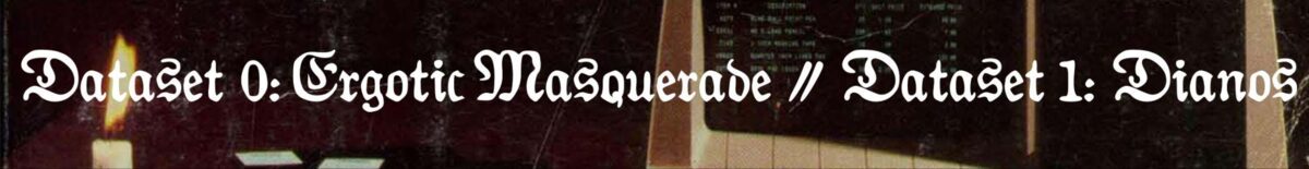 Textual Invocations for an Ergotic Masquerade